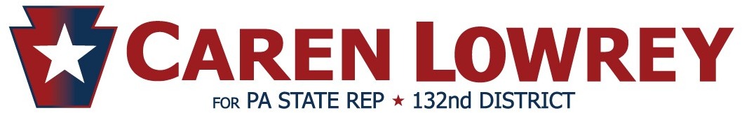 Caren Lowrey for PA State Rep, 132nd District